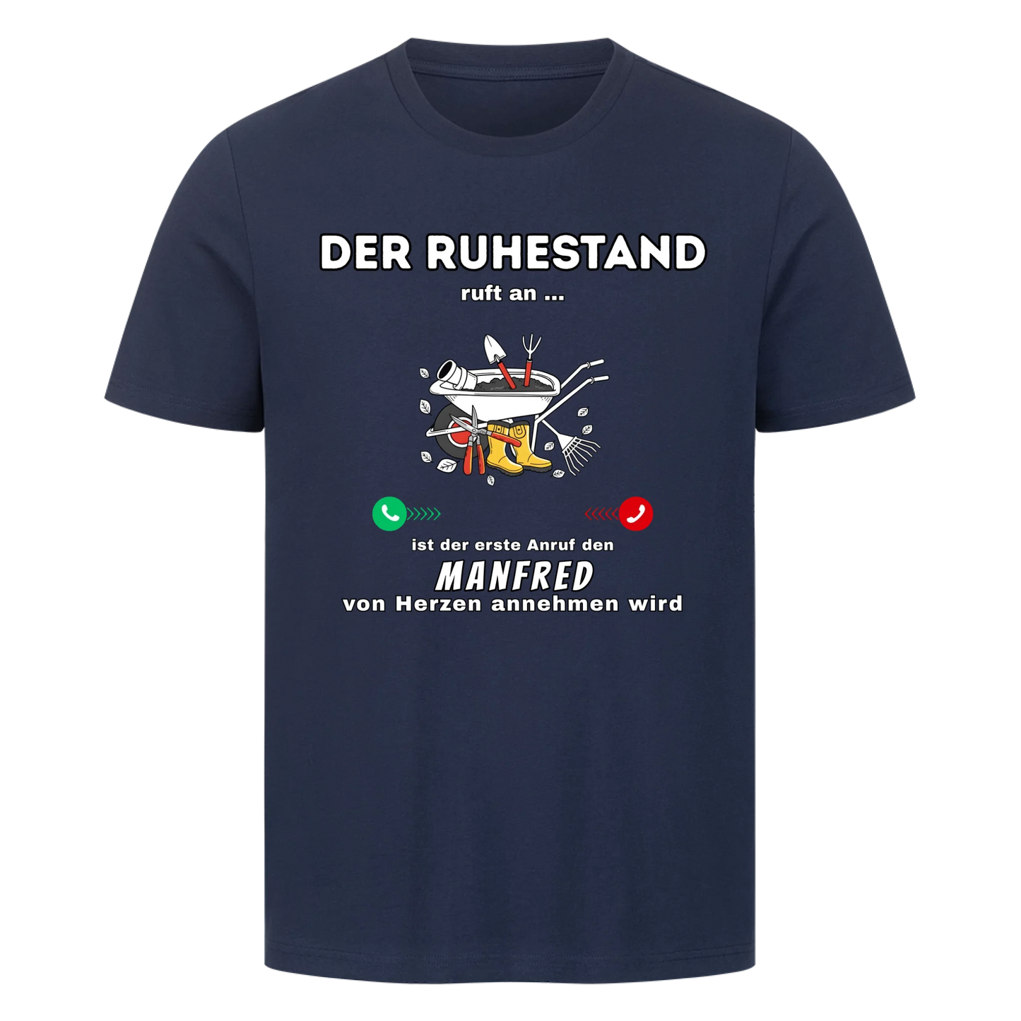 Personalisiert - Ruhestand Anruf Garten - Unisex Premium T-Shirt
