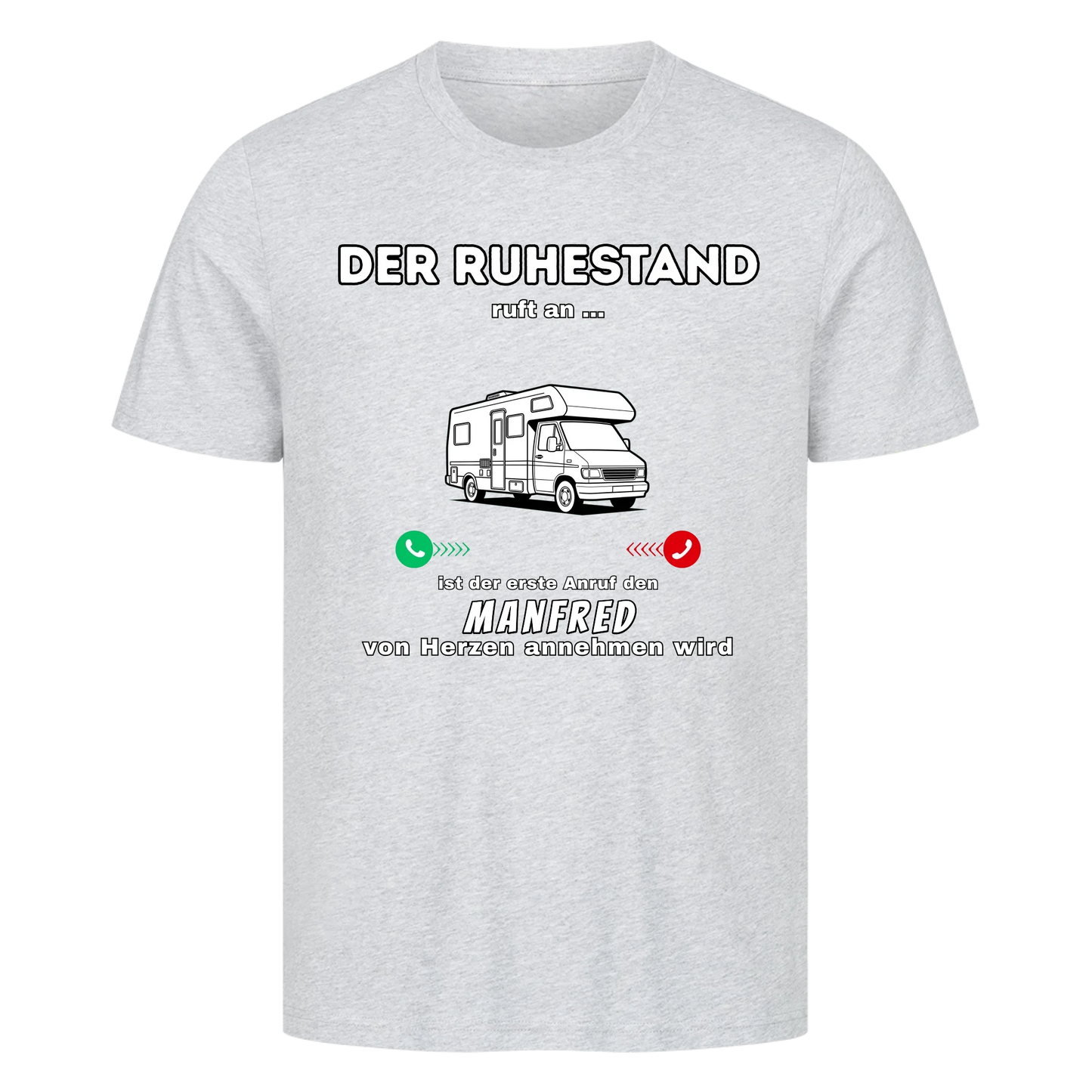 Personalisiert - Ruhestand Anruf Wohnmobil - Unisex Premium T-Shirt