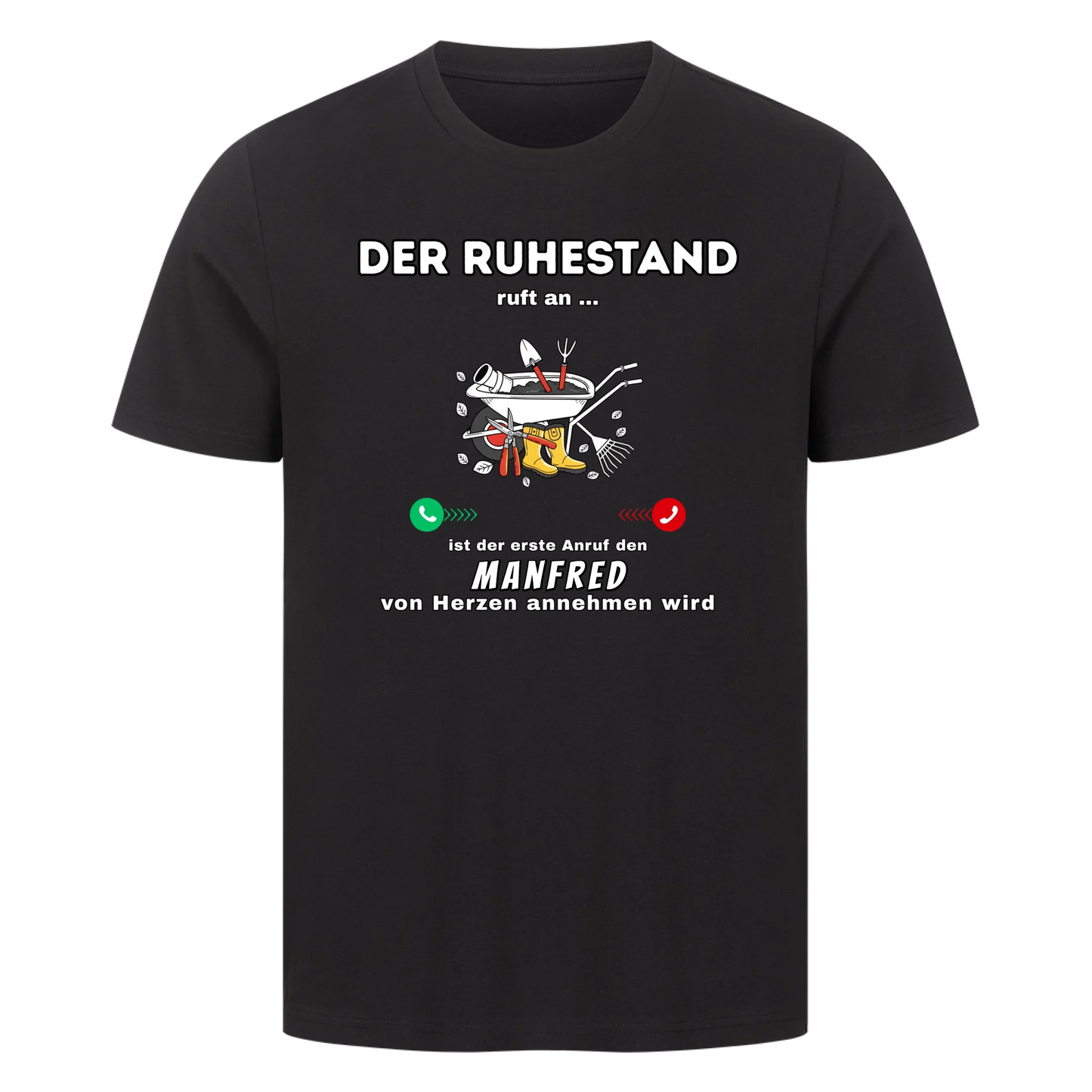 Personalisiert - Ruhestand Anruf Garten - Unisex Premium T-Shirt