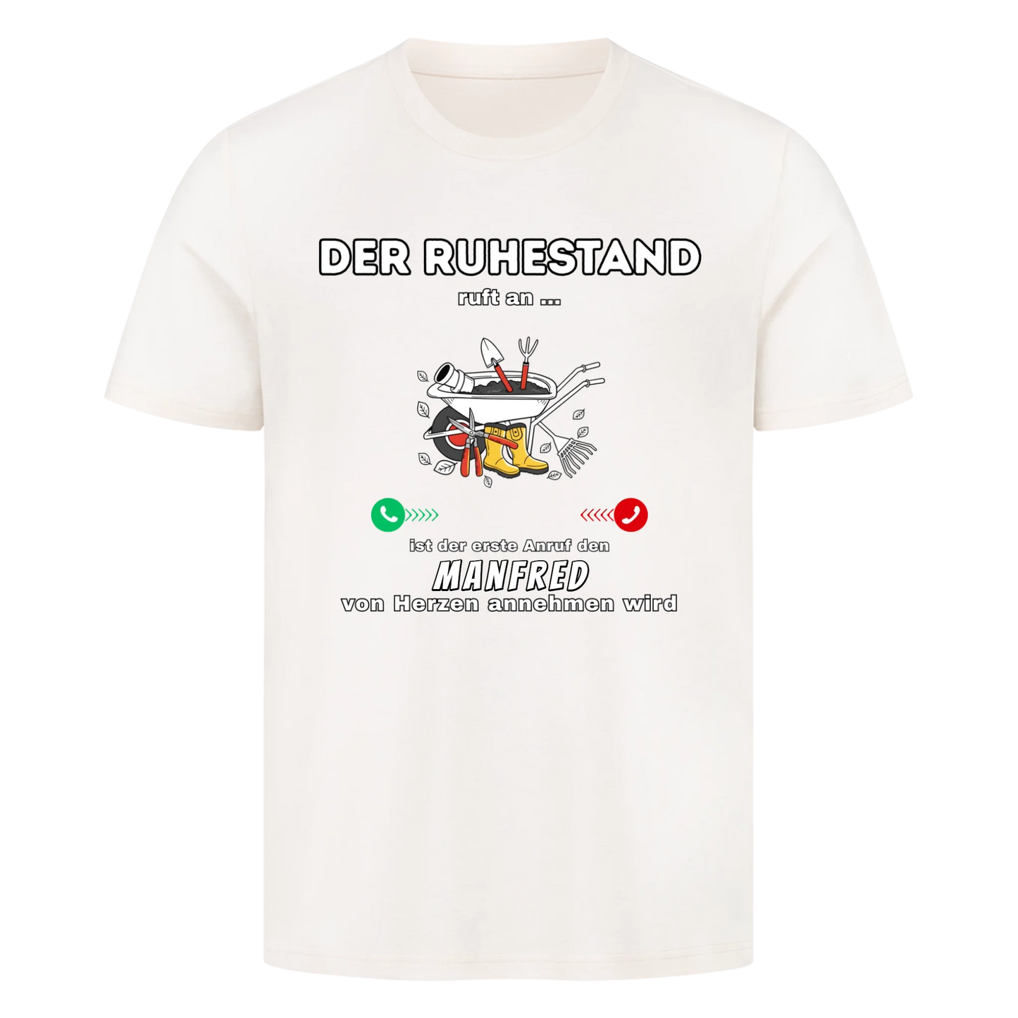 Personalisiert - Ruhestand Anruf Garten - Unisex Premium T-Shirt