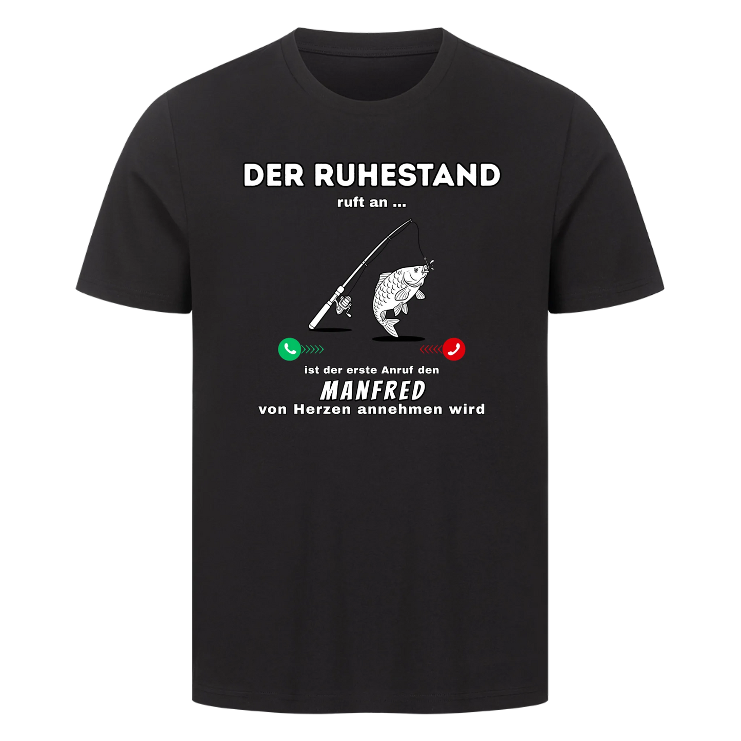 Personalisiert - Ruhestand Anruf Angeln - Unisex Premium T-Shirt
