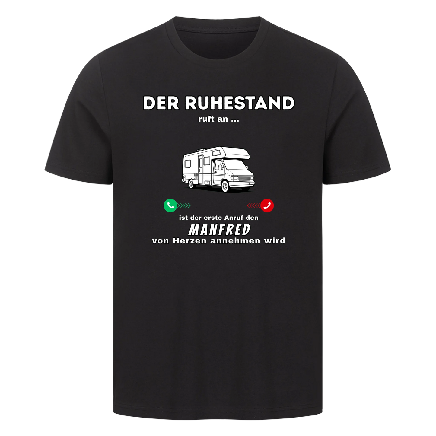 Personalisiert - Ruhestand Anruf Wohnmobil - Unisex Premium T-Shirt