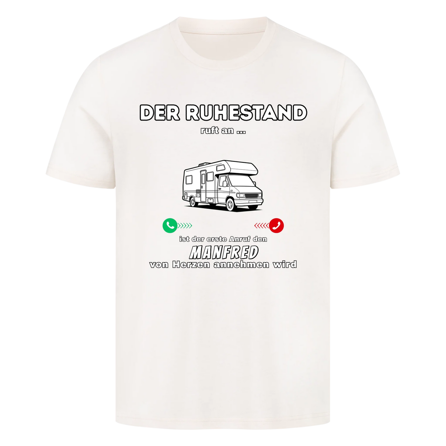 Personalisiert - Ruhestand Anruf Wohnmobil - Unisex Premium T-Shirt