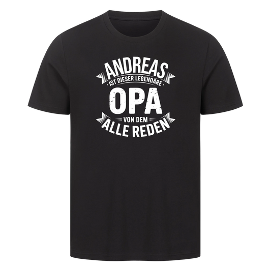 Personalisiert - Opa von dem alle reden - Unisex Premium T-Shirt