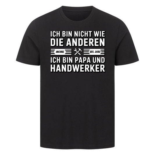 Personalisierbar - Nicht wie die Anderen Papa Handwerker - Unisex Premium T-Shirt