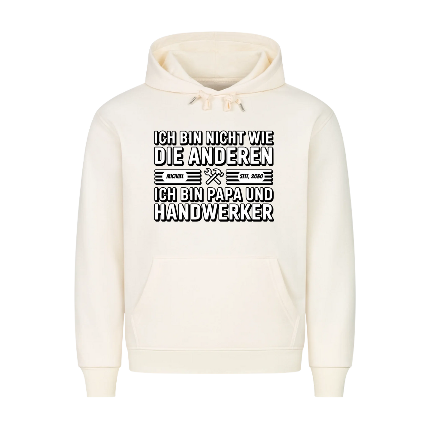 Personalisierbar - Nicht wie die Anderen Papa Handwerker - Unisex Premium T-Shirt