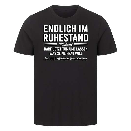 Personalisierbar - Endlich im Ruhestand - Unisex Premium T-Shirt