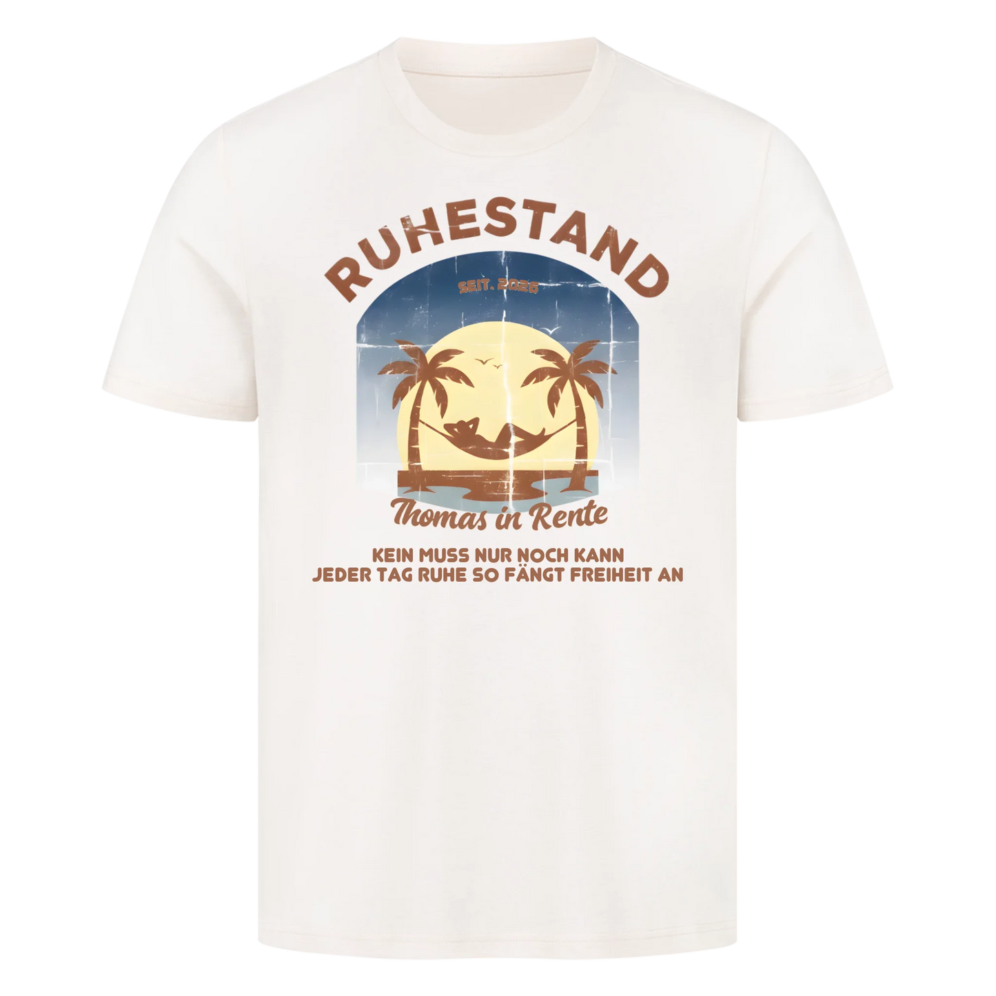 Personalisierbar - Ruhestand Freiheit - Unisex Premium T-Shirt