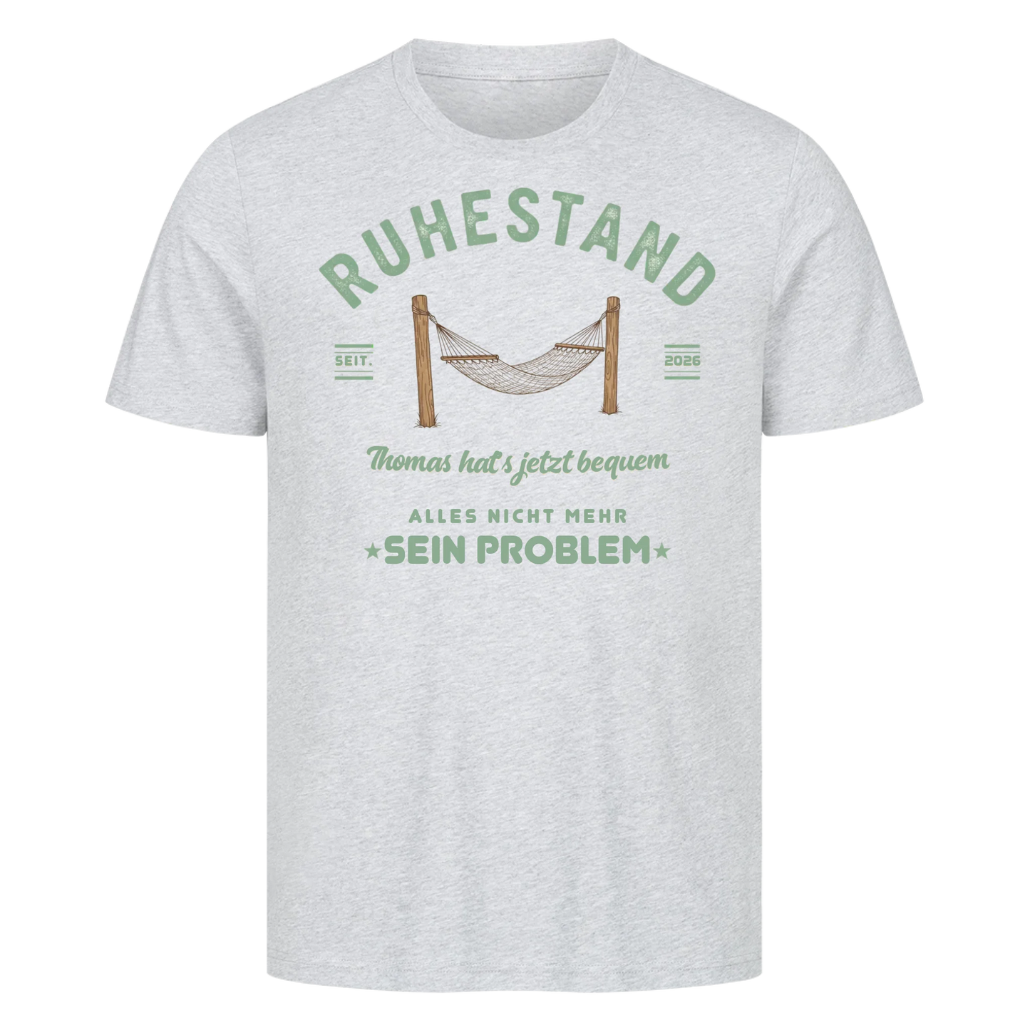 Personalisierbar - Ruhestand nicht mehr sein Problem - Unisex Premium T-Shirt